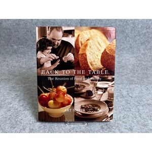Back to the Table:The Reunion of Food and Family by Art Smith Cookbook Hardcover